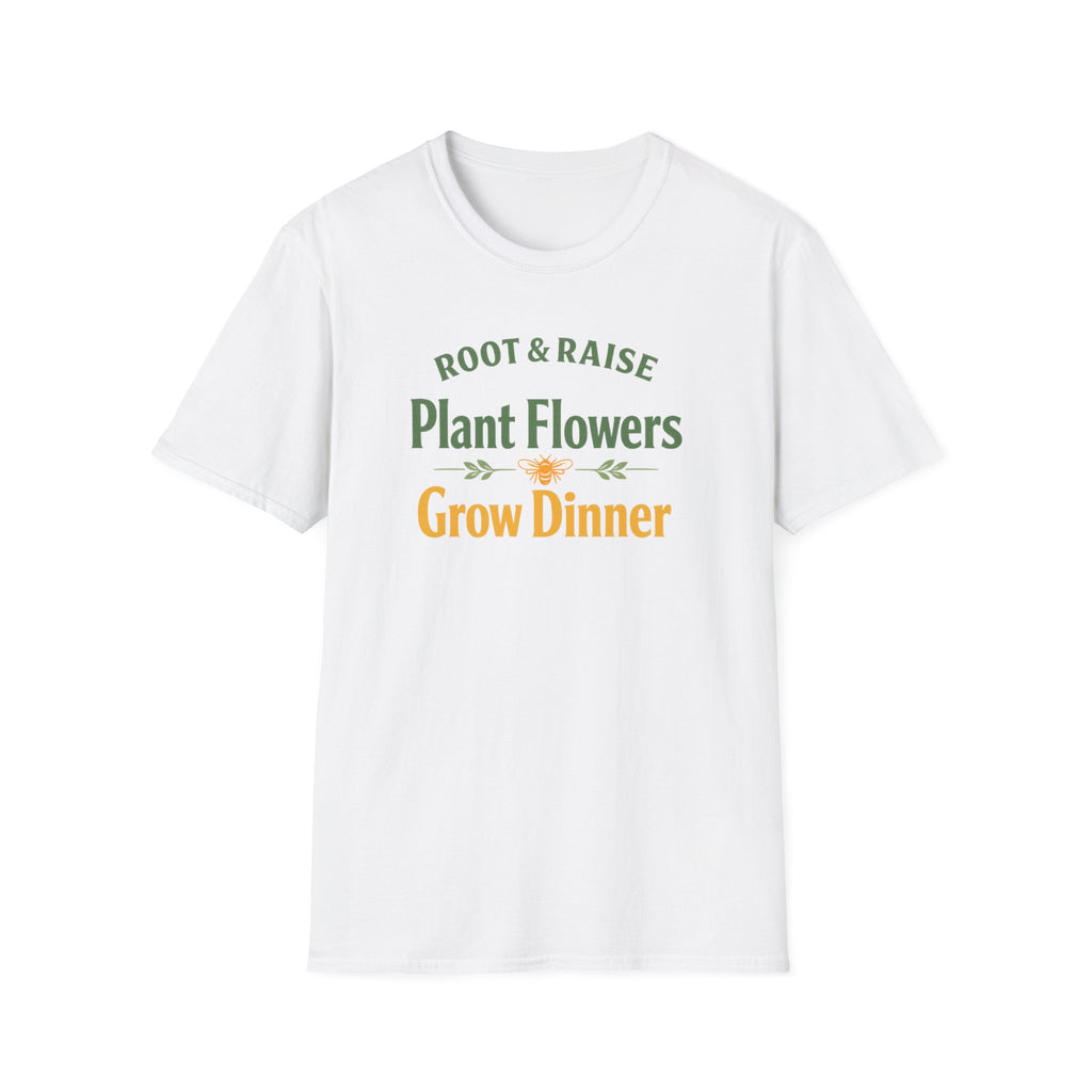Plant Flowers Grow Dinner T-Shirt