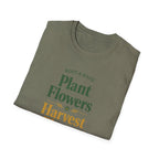 Plant Flowers Harvest Flavor T-Shirt