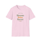 Blossoms Before Harvest T-Shirt