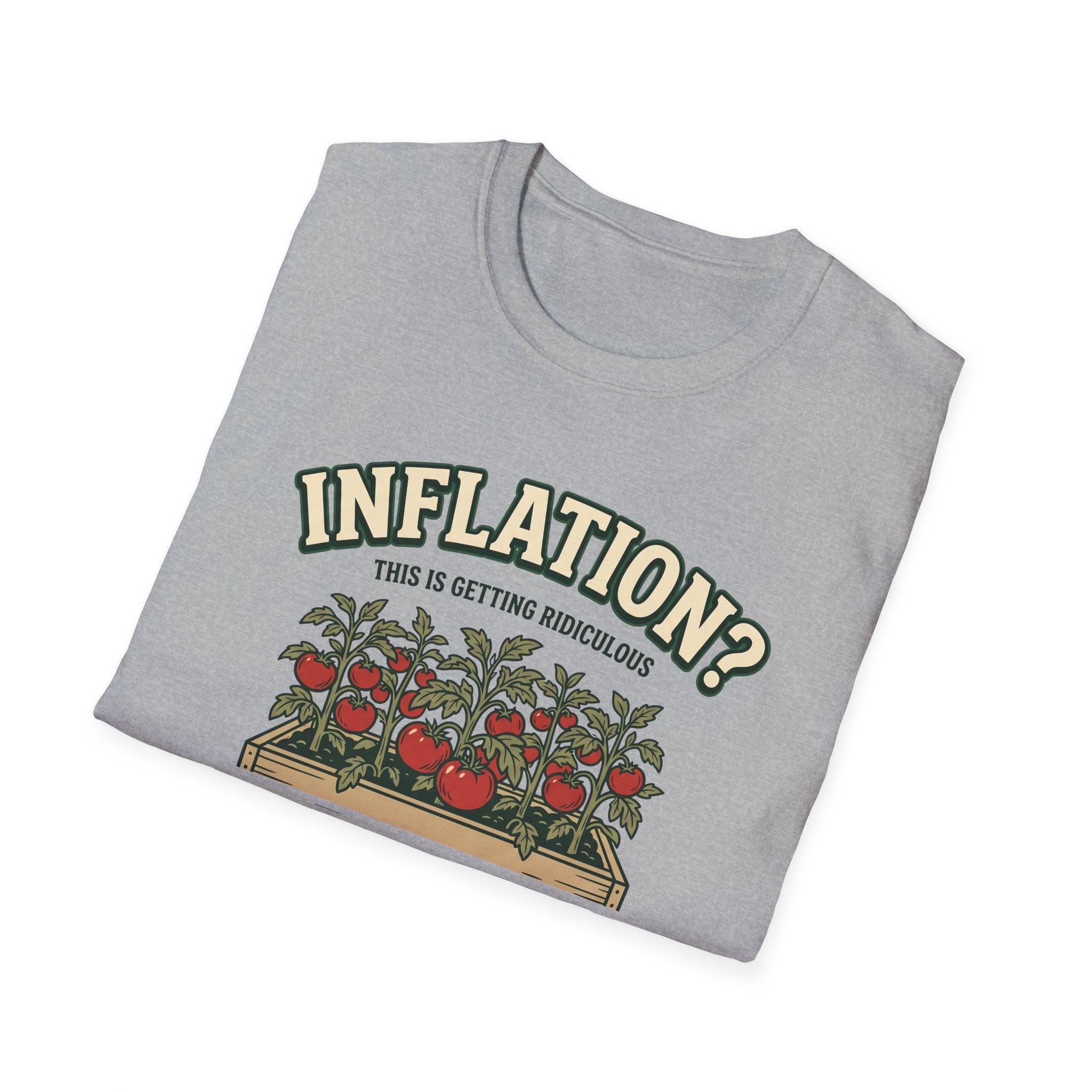 Inflation? I Grow My Own Tomatoes T-Shirt - Ridiculous Light