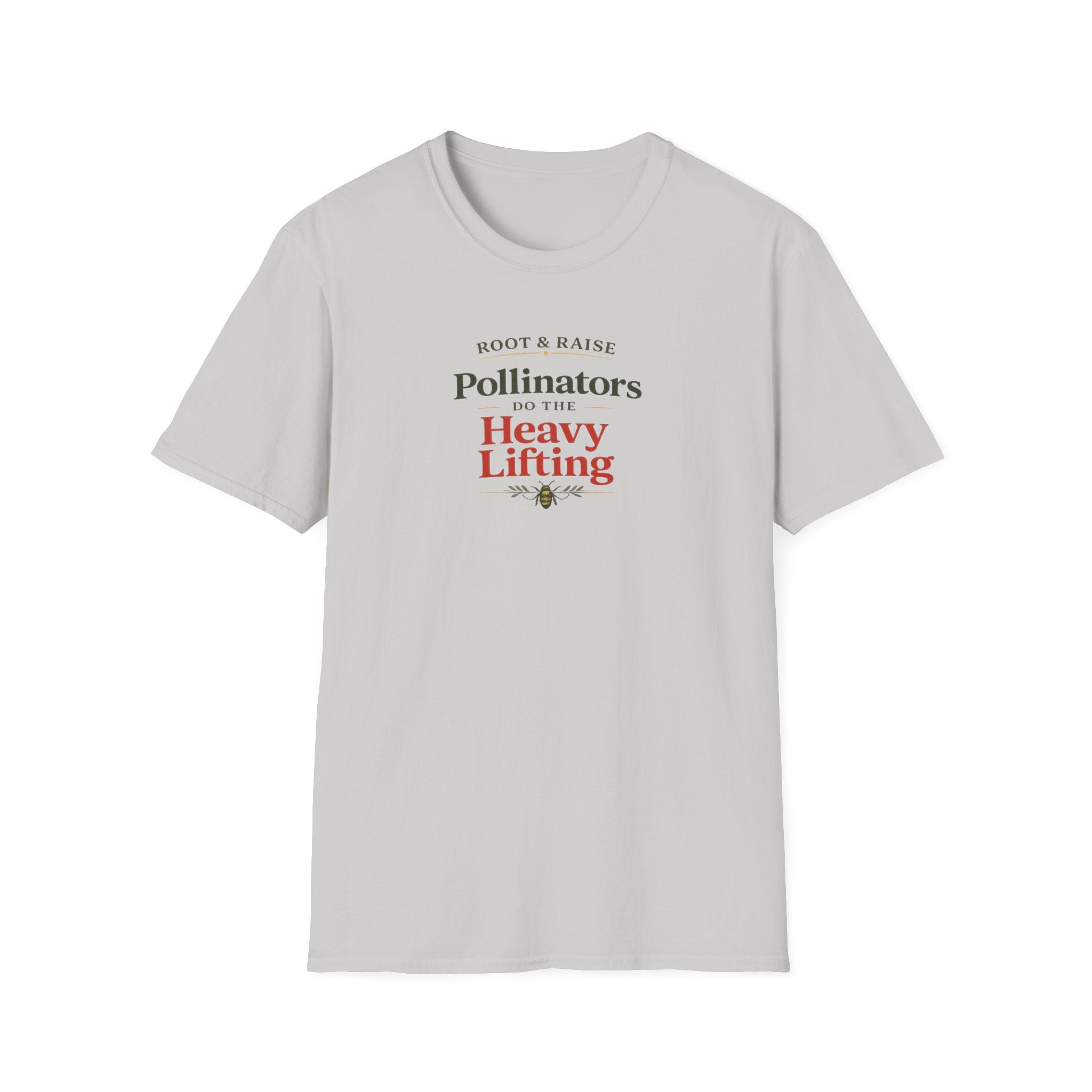 Pollinators Do The Heavy Lifting T-Shirt