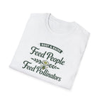 Feed People Feed Pollinators T-Shirt - Heirloom