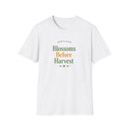 Blossoms Before Harvest T-Shirt