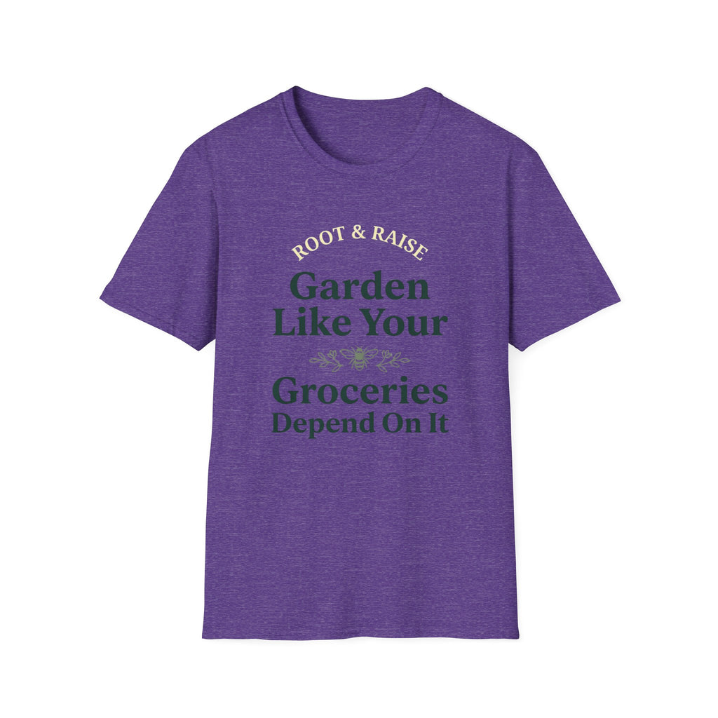Garden Like Your Groceries Depend On It T-Shirt - Vintage