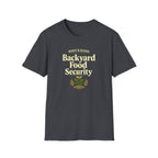 Backyard Food Security T-Shirt