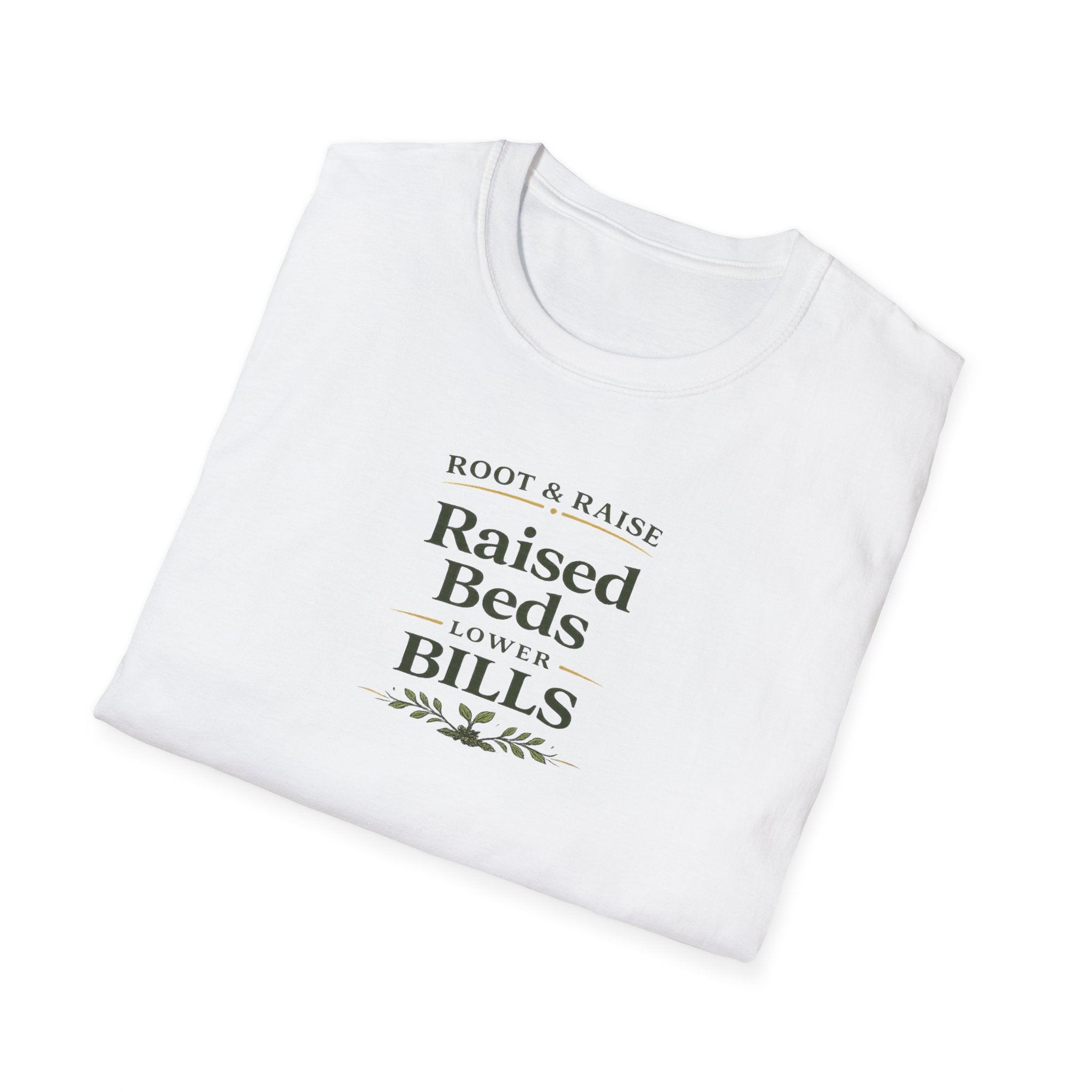 Raised Beds Lower Bills T-Shirt