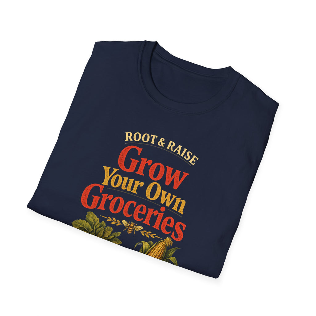 Grow Your Own Groceries T-Shirt