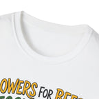 Flowers For Bees Veggies For Me T-Shirt - Illustrated