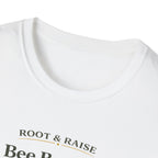 Bee Broke Grow Broke T-Shirt