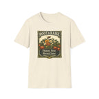Flowers First Harvest Later T-Shirt