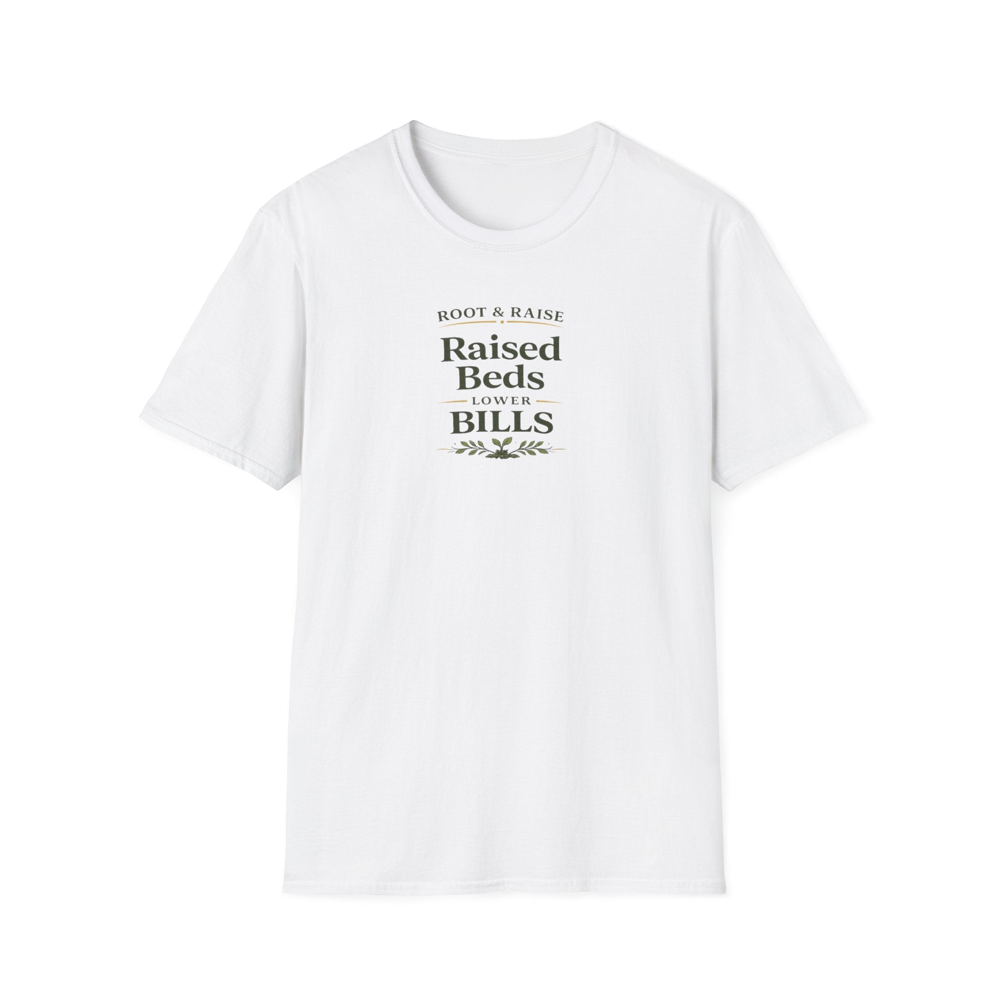 Raised Beds Lower Bills T-Shirt