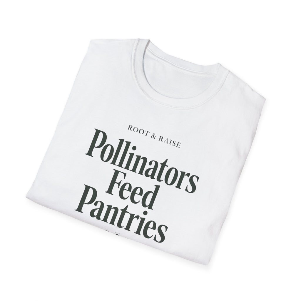 Pollinators Feed Pantries T-Shirt