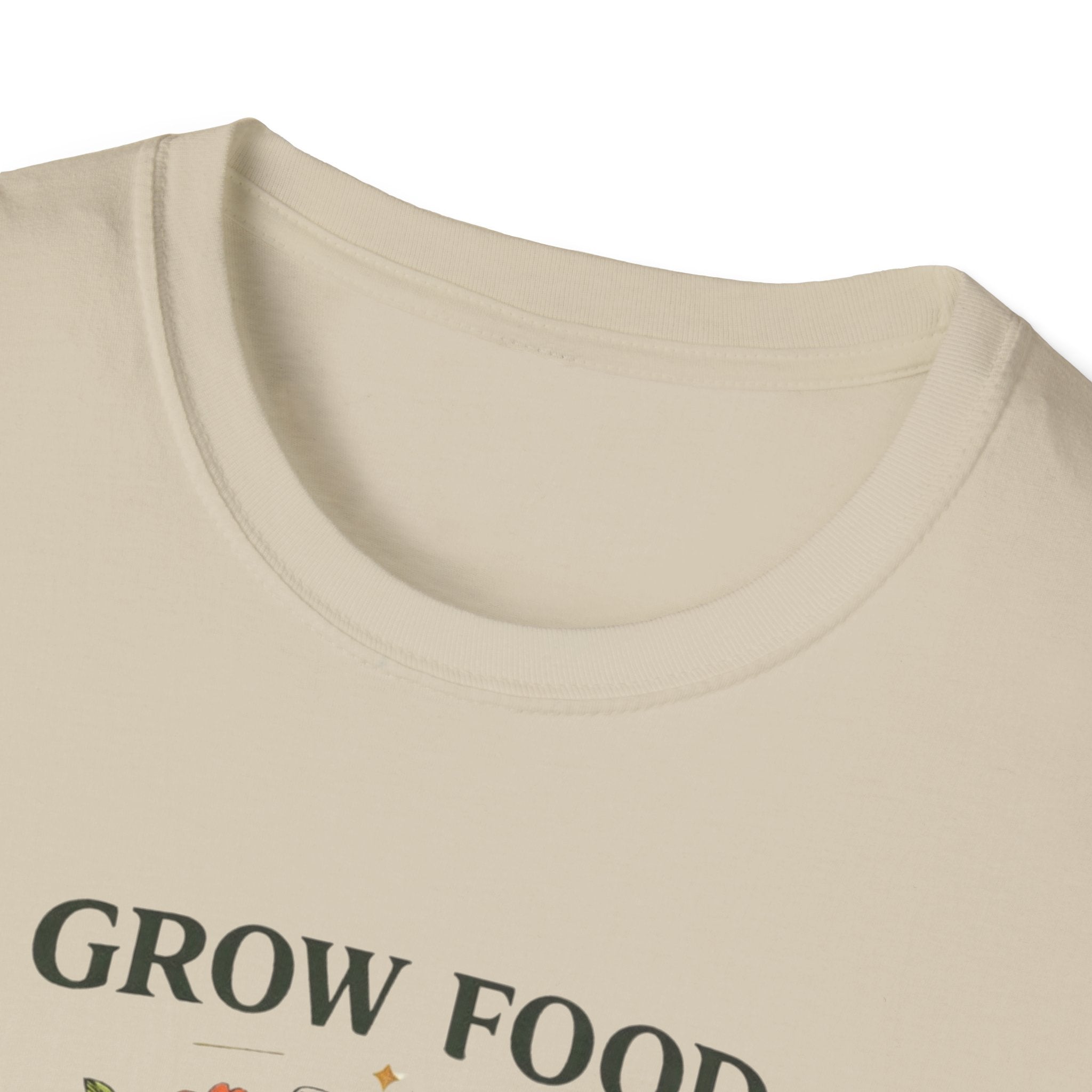 Grow Food Grow Flowers T-Shirt