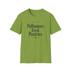 Pollinators Feed Pantries T-Shirt