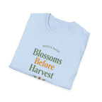 Blossoms Before Harvest T-Shirt