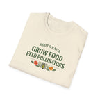 Grow Food Feed Pollinators T-Shirt