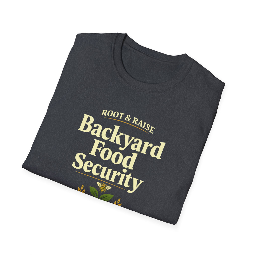 Backyard Food Security T-Shirt