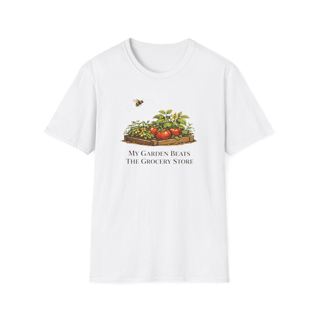My Garden Beats The Grocery Store T-Shirt