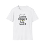 Garden Pollinated Table Supplied T-Shirt