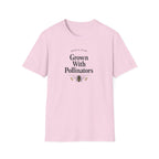 Grown With Pollinators T-Shirt