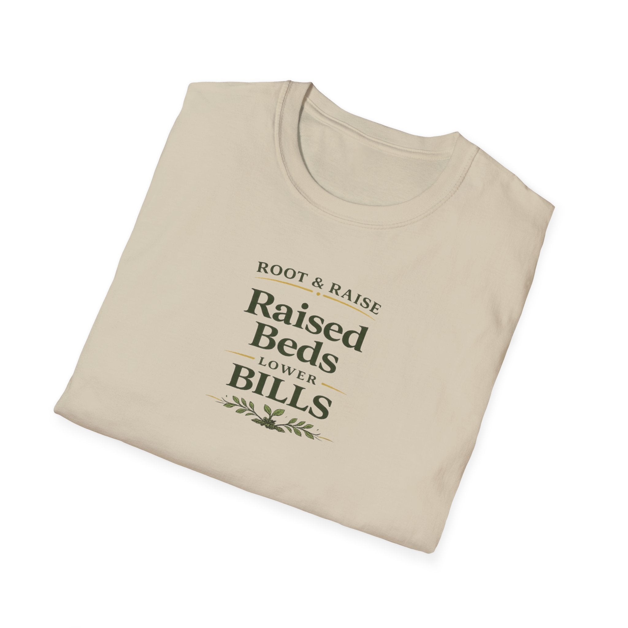 Raised Beds Lower Bills T-Shirt