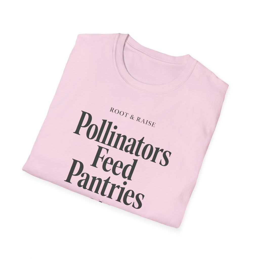 Pollinators Feed Pantries T-Shirt