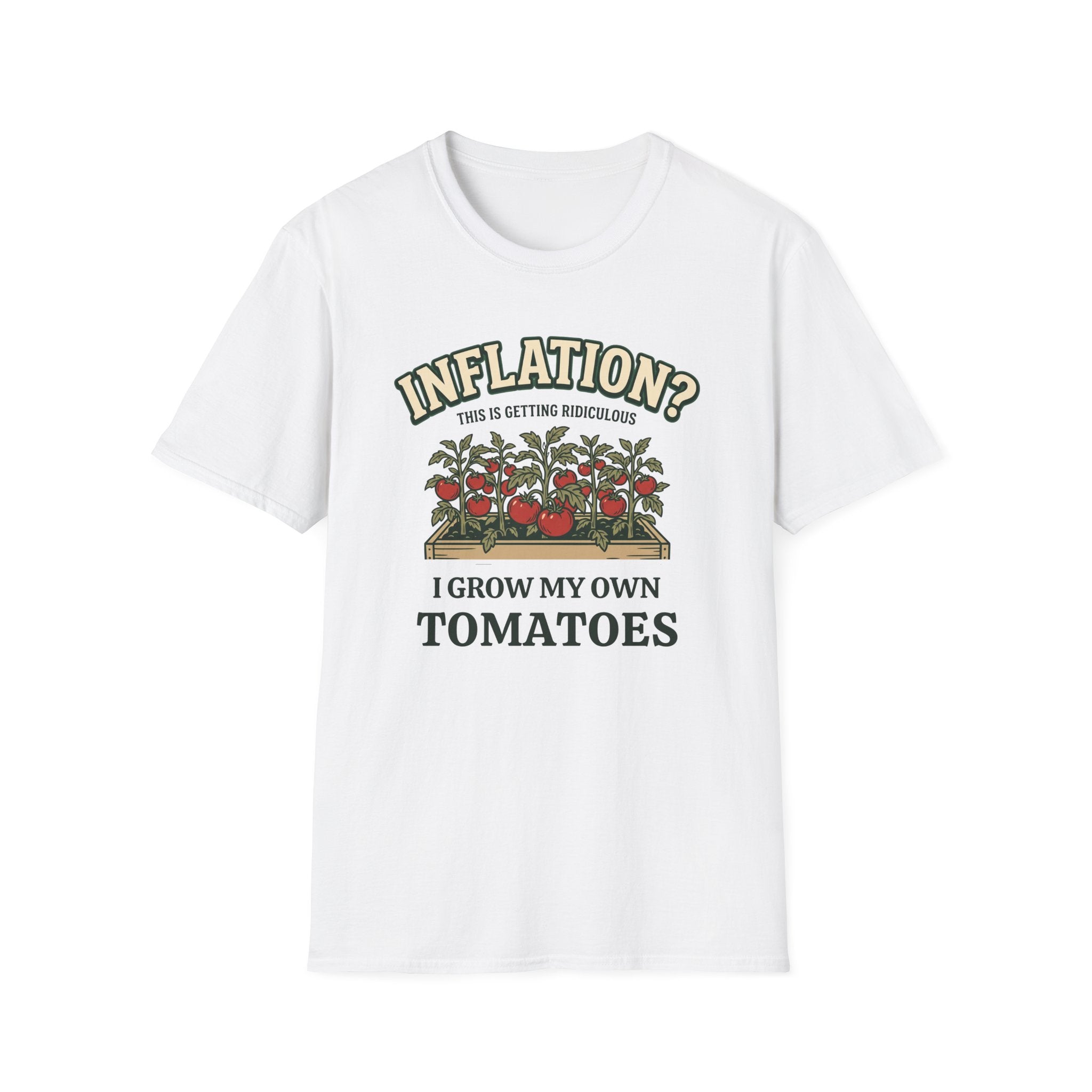 Inflation? I Grow My Own Tomatoes T-Shirt - Ridiculous Light