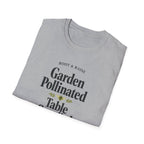 Garden Pollinated Table Supplied T-Shirt