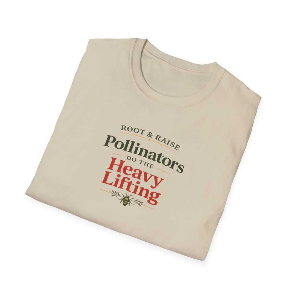 Pollinators Do The Heavy Lifting T-Shirt