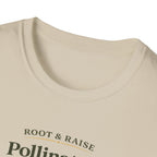 Pollinators Do The Heavy Lifting T-Shirt