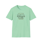 This Shirt Was Pollinated Locally T-Shirt