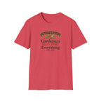 Gardeners Have Dirt On Everything T-Shirt