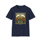 Flowers First Harvest Later T-Shirt