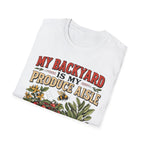My Backyard Is My Produce Aisle T-Shirt