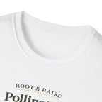 Pollinators Do The Heavy Lifting T-Shirt