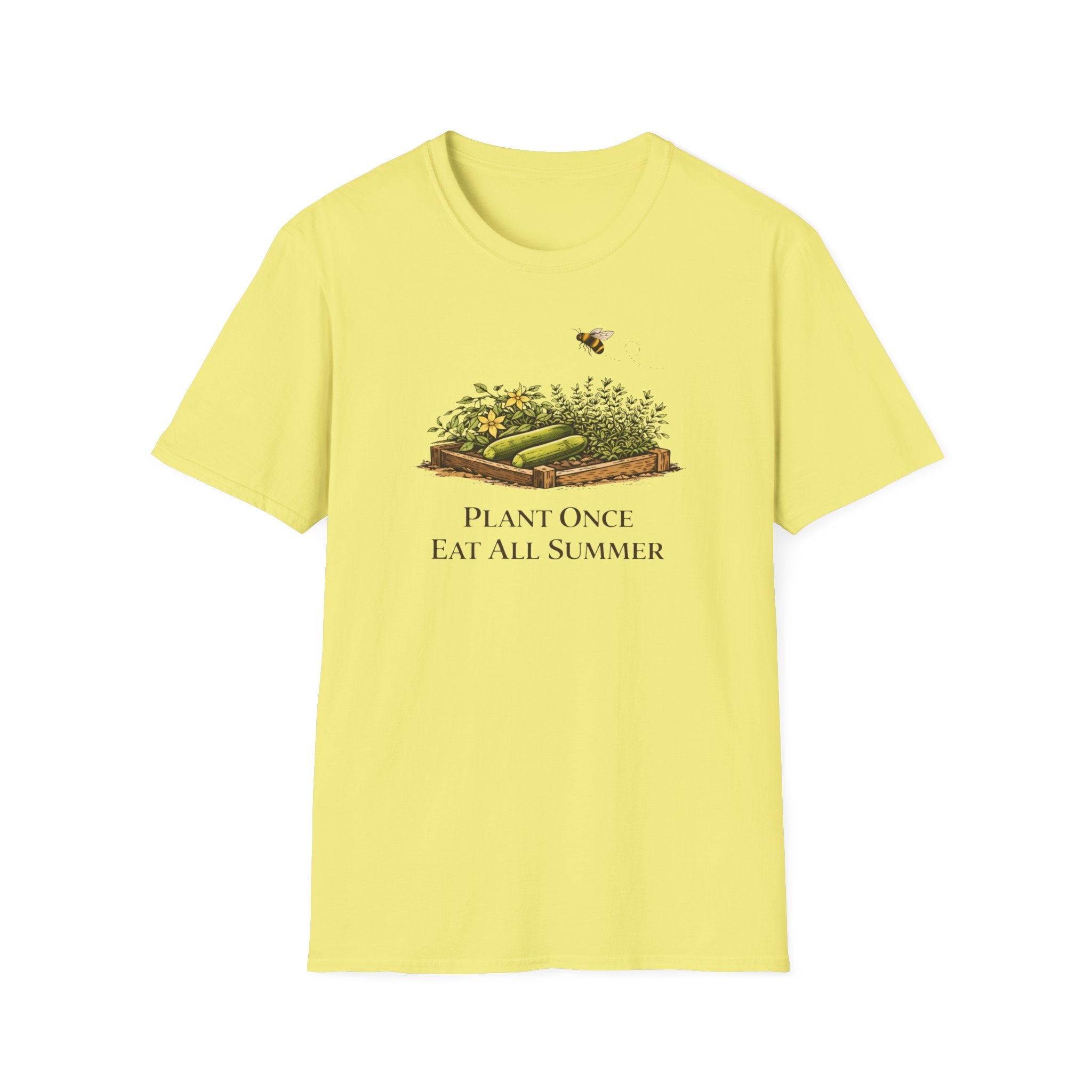 Plant Once Eat All Summer T-Shirt