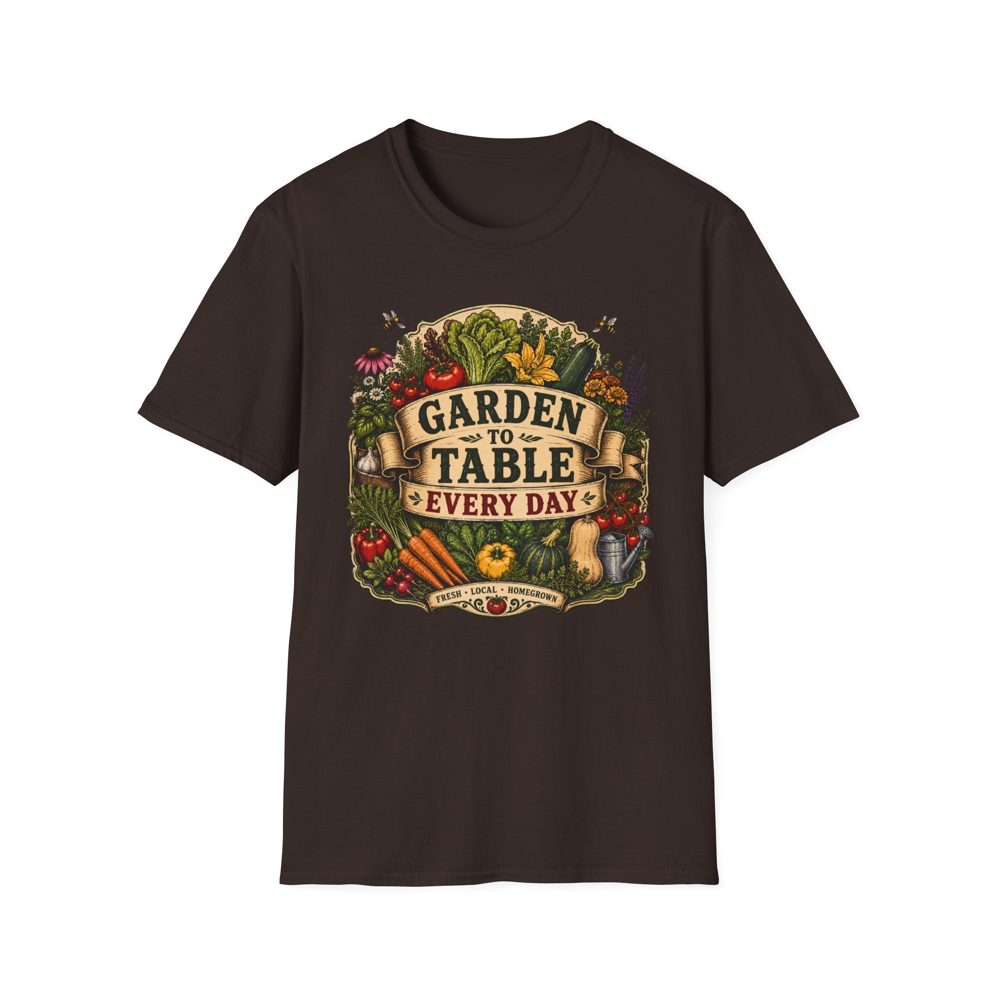Garden To Table Every Day Gardening T-Shirt