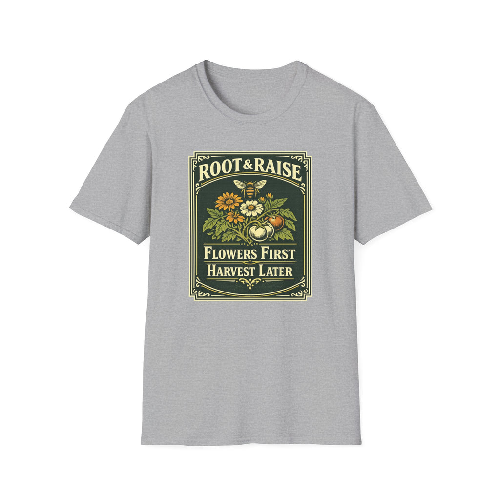 Flowers First Harvest Later T-Shirt - Vintage
