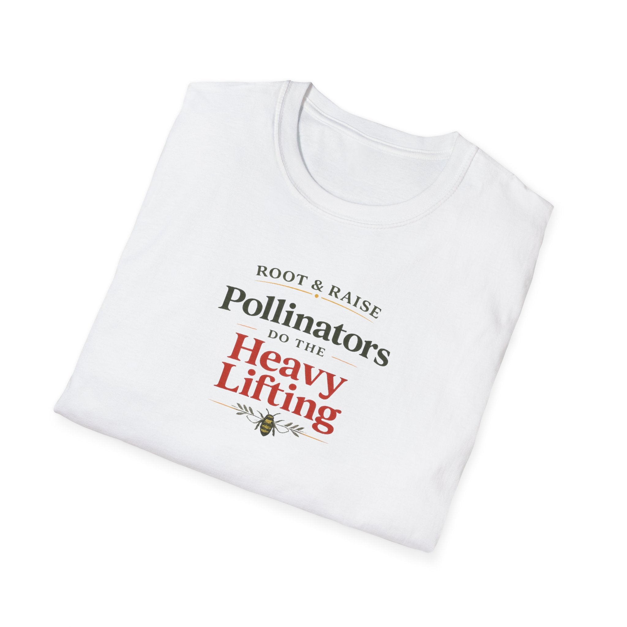 Pollinators Do The Heavy Lifting T-Shirt