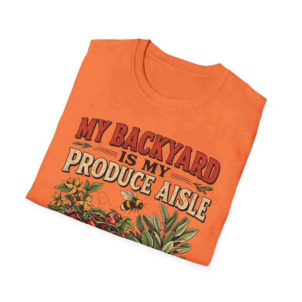 My Backyard Is My Produce Aisle T-Shirt