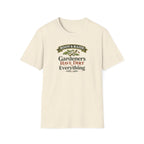 Gardeners Have Dirt On Everything T-Shirt