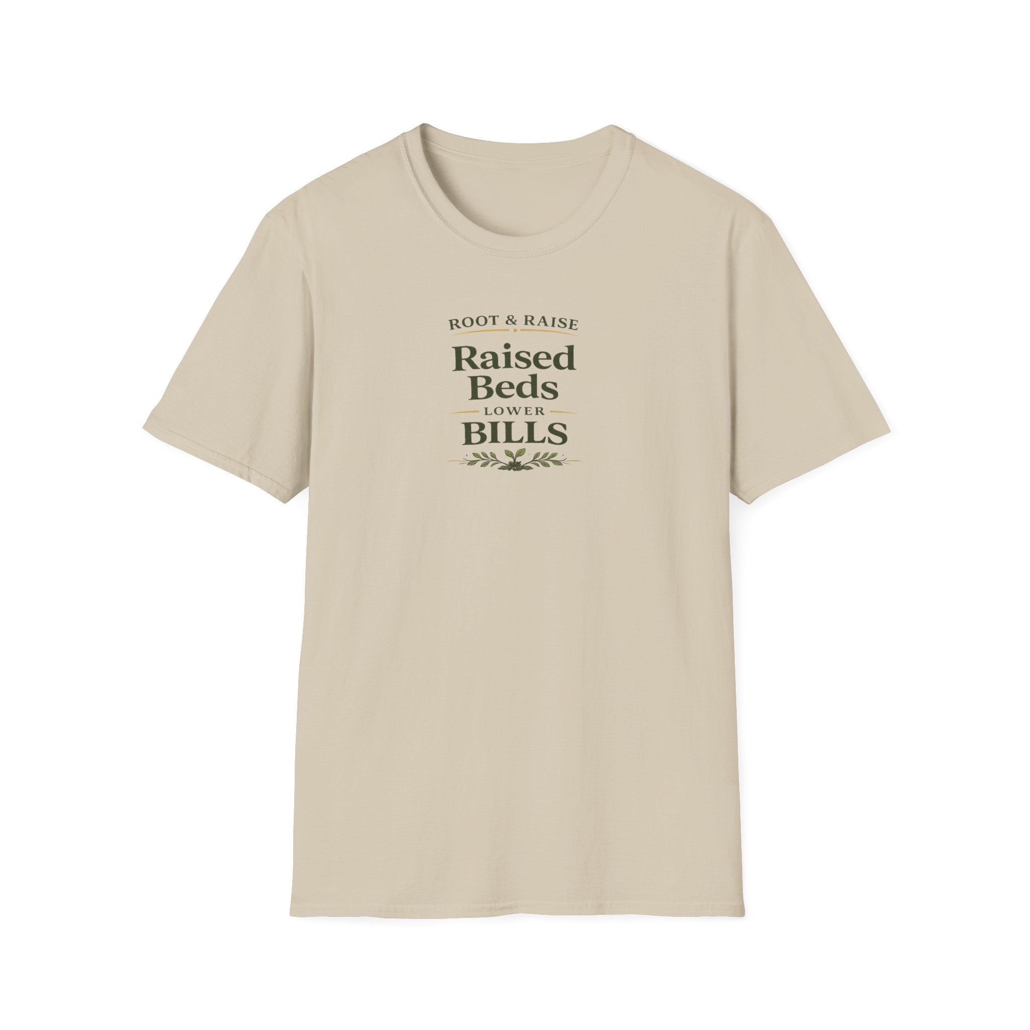 Raised Beds Lower Bills T-Shirt