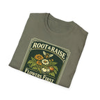 Flowers First Harvest Later T-Shirt - Vintage