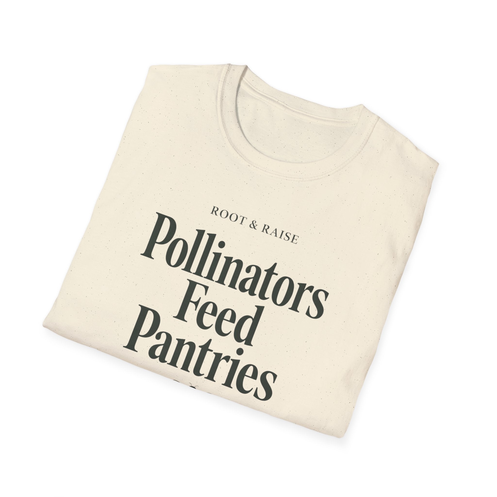 Pollinators Feed Pantries T-Shirt