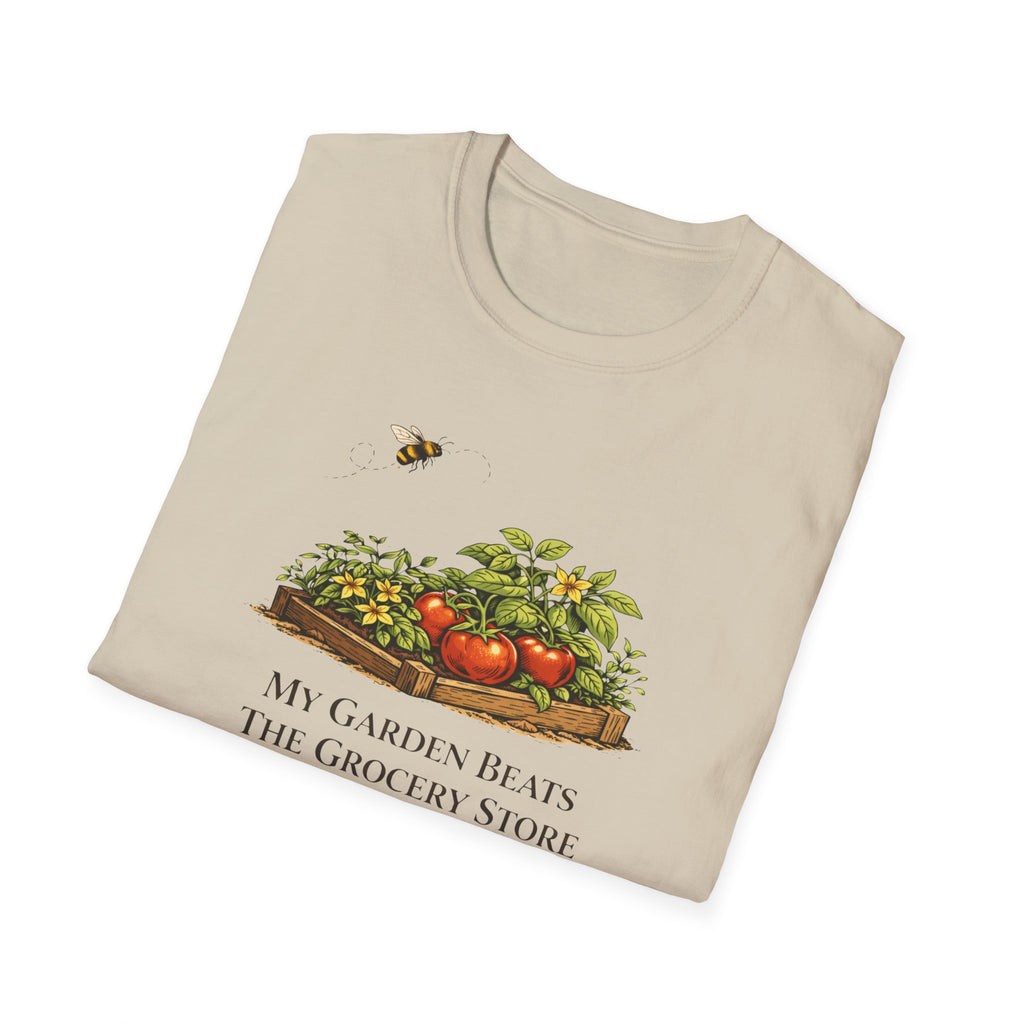 My Garden Beats The Grocery Store T-Shirt