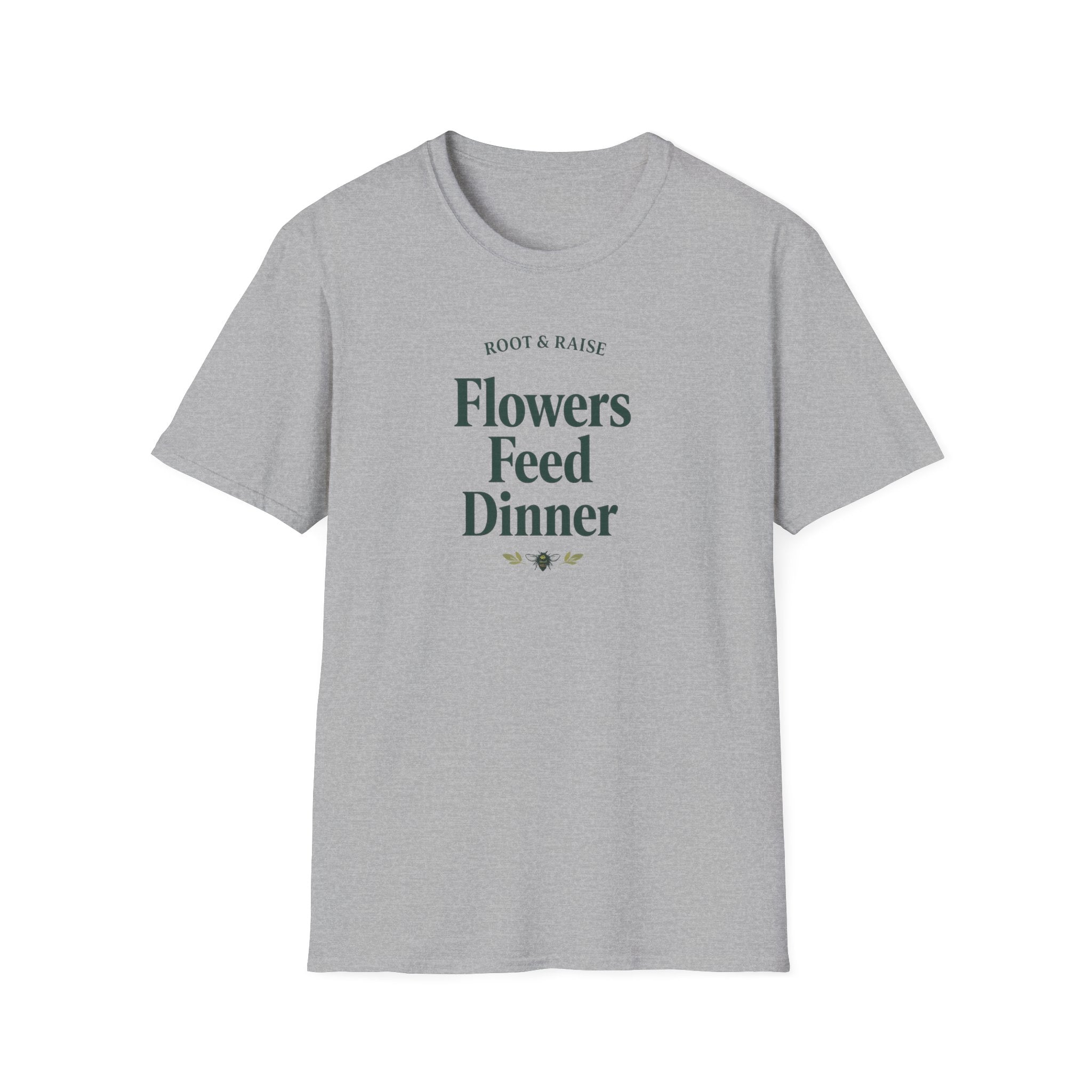Flowers Feed Dinner T-Shirt
