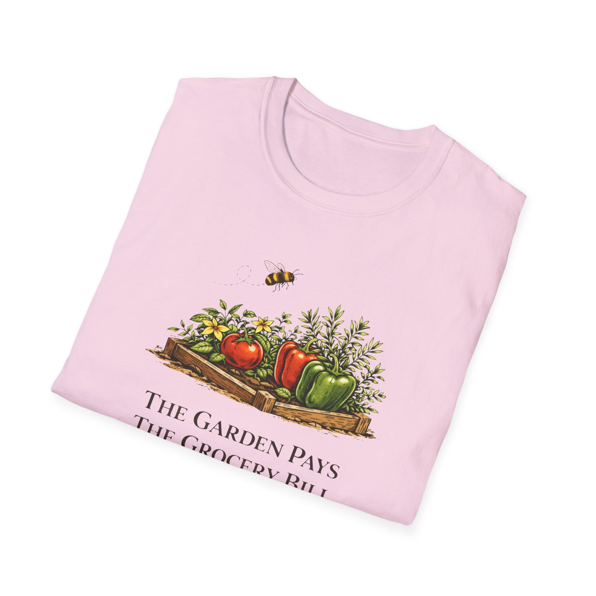 The Garden Pays The Grocery Bill T-Shirt