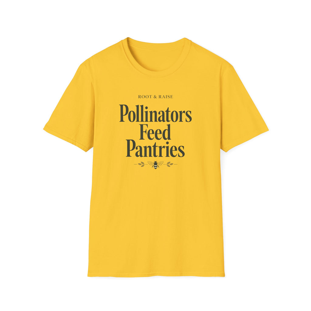 Pollinators Feed Pantries T-Shirt