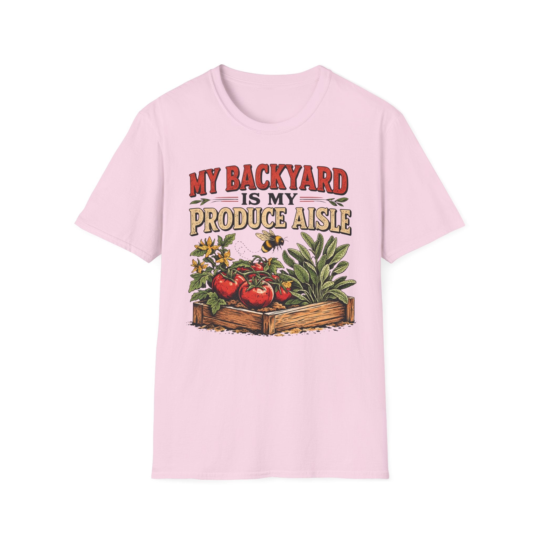 My Backyard Is My Produce Aisle T-Shirt