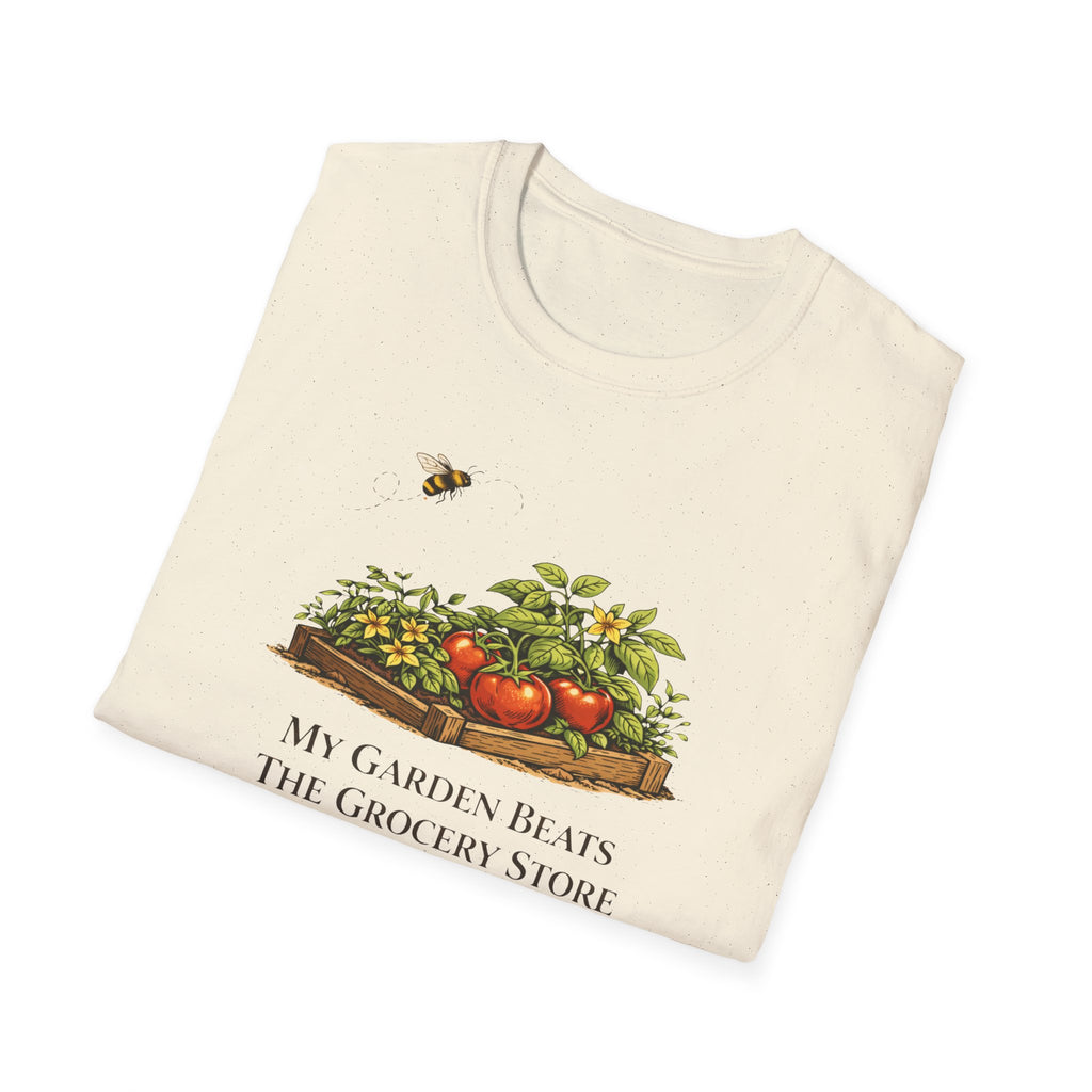 My Garden Beats The Grocery Store T-Shirt
